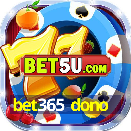 bet365 dono